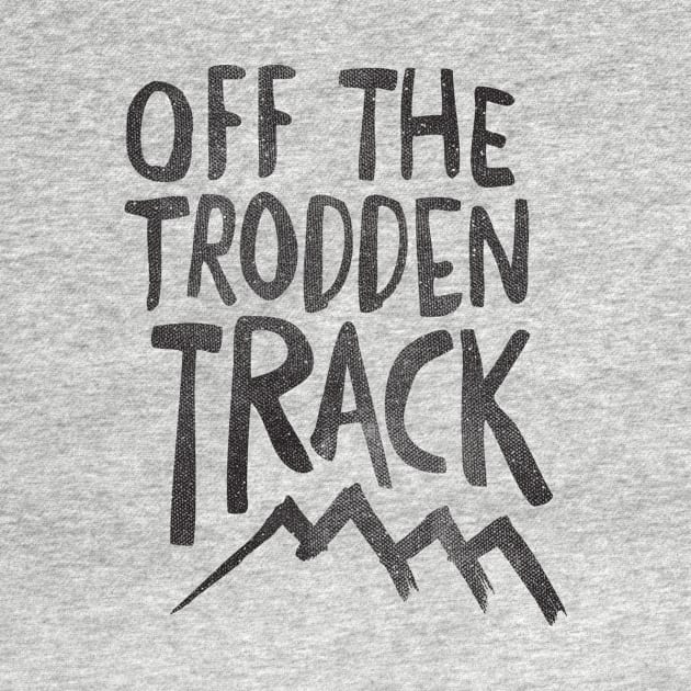 Trodden Track by cabinsupply